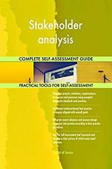 Stakeholder analysis Complete Self-Assessment Guide - Epub + Converted pdf